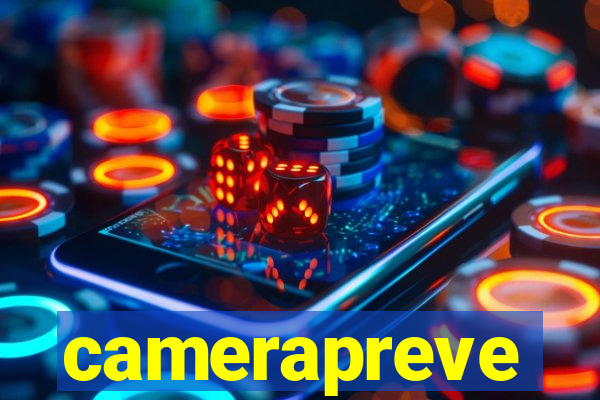 camerapreve