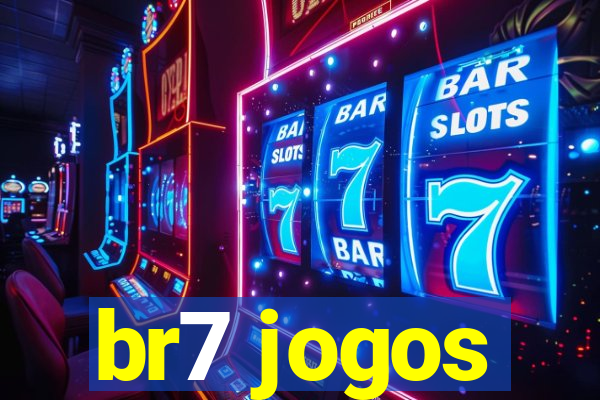 br7 jogos