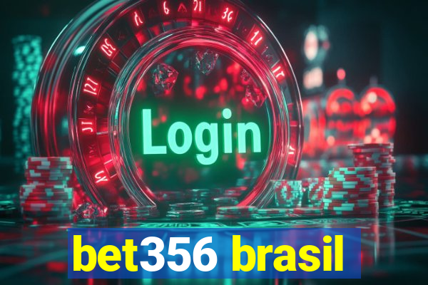 bet356 brasil