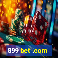 899 bet .com