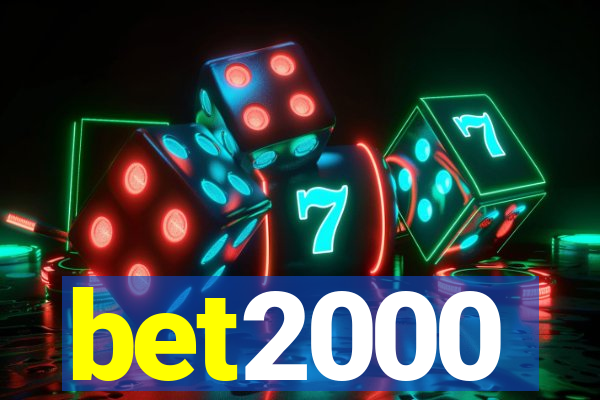 bet2000