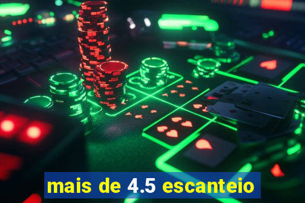 mais de 4.5 escanteio