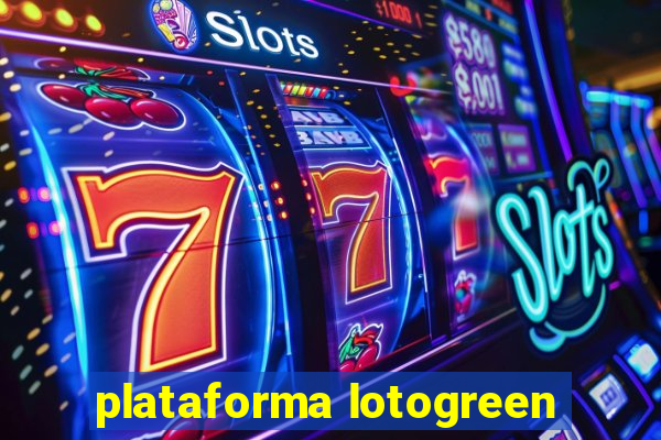 plataforma lotogreen