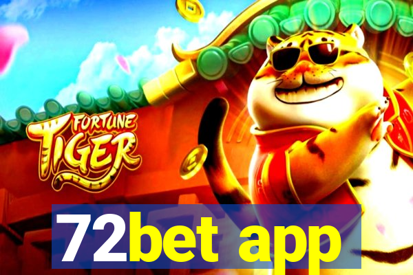 72bet app