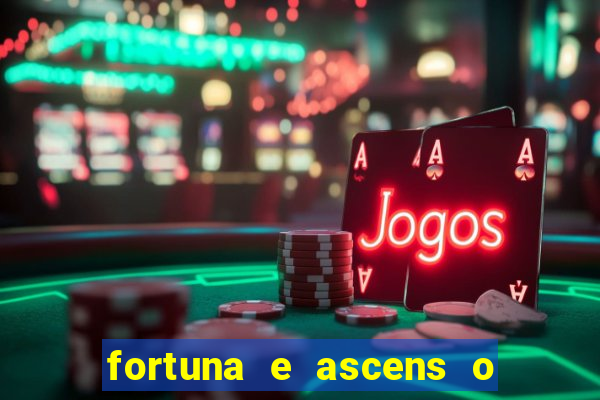 fortuna e ascens o livro pdf grátis