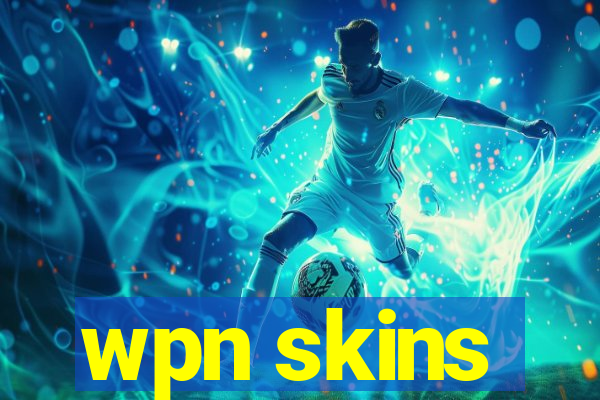 wpn skins