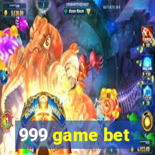 999 game bet