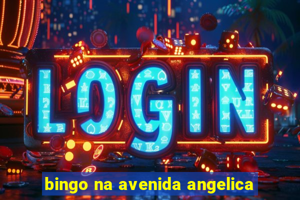 bingo na avenida angelica