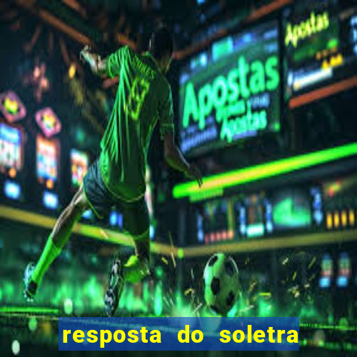 resposta do soletra de hoje