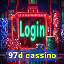 97d cassino