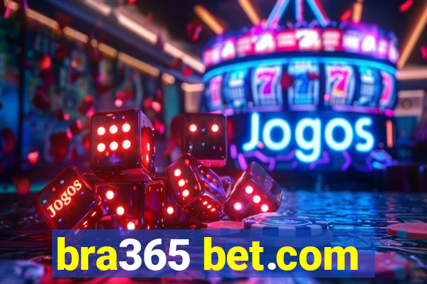 bra365 bet.com