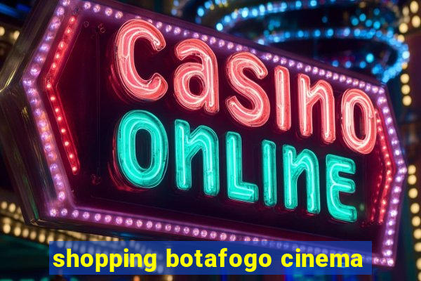 shopping botafogo cinema