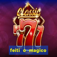 feiti o magico manga ler online