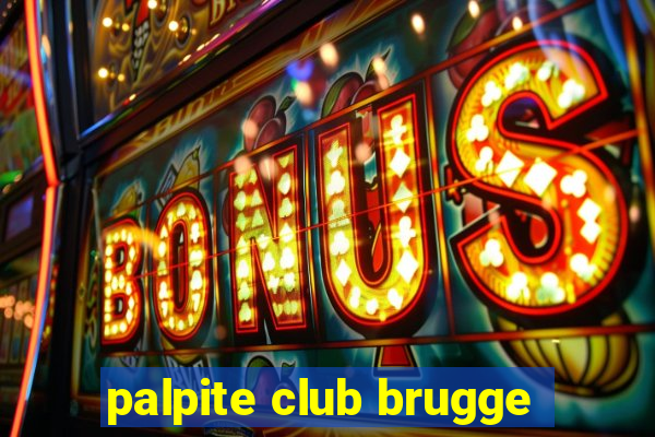 palpite club brugge