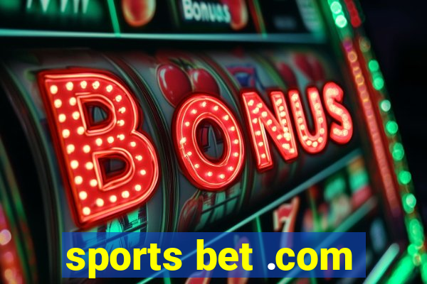 sports bet .com