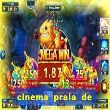 cinema praia de belas shopping