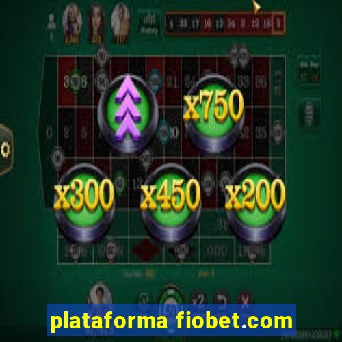 plataforma fiobet.com