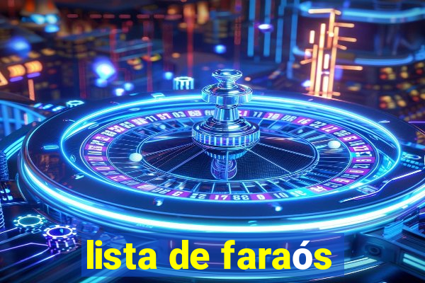 lista de faraós