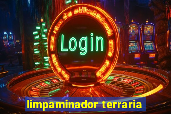 limpaminador terraria