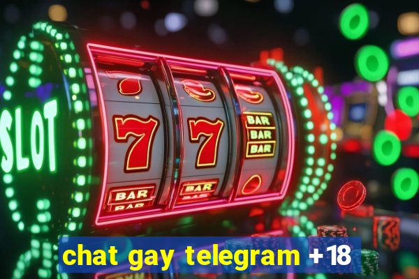 chat gay telegram +18