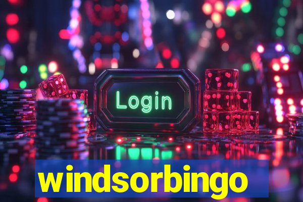 windsorbingo