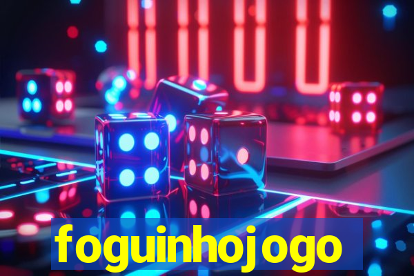 foguinhojogo