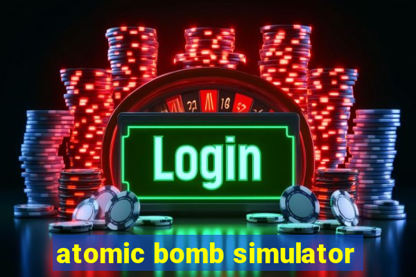 atomic bomb simulator