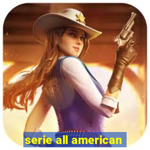 serie all american