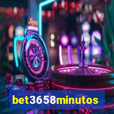 bet3658minutos