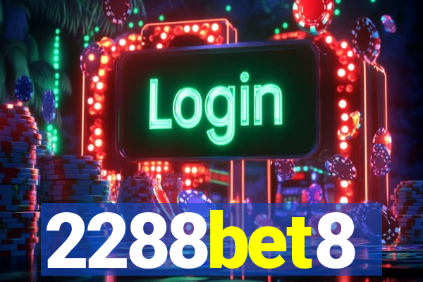 2288bet8