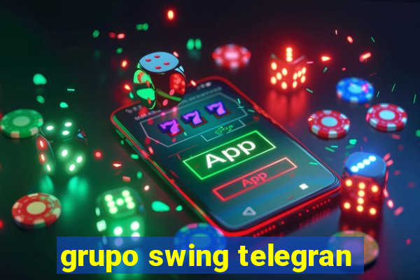 grupo swing telegran