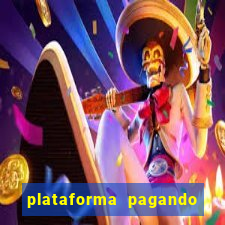 plataforma pagando muito fortune tiger