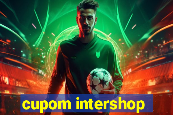 cupom intershop