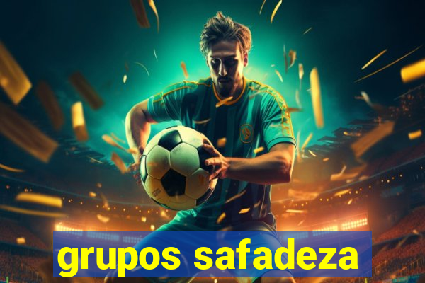 grupos safadeza