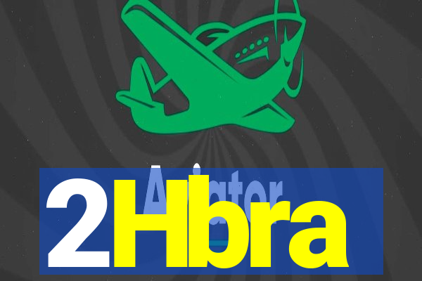 2Hbra