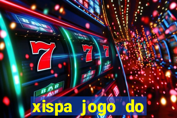 xispa jogo do bicho tabela