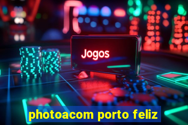 photoacom porto feliz