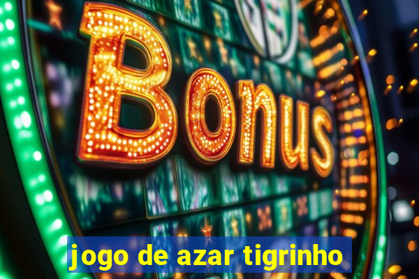 jogo de azar tigrinho