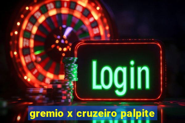 gremio x cruzeiro palpite