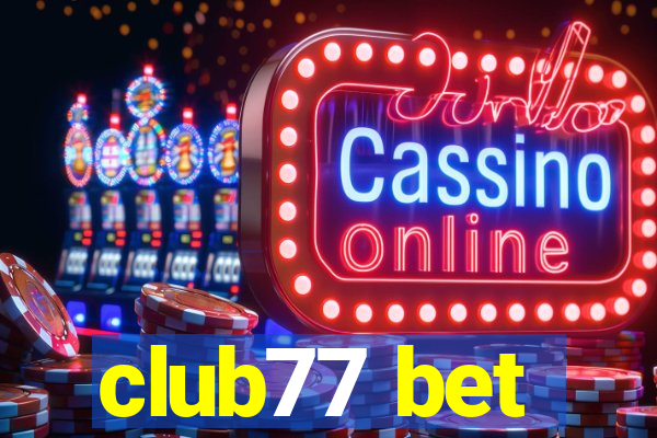 club77 bet