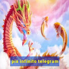 pix infinito telegram