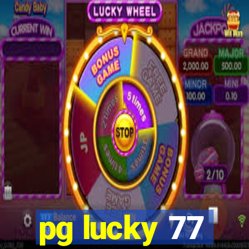 pg lucky 77