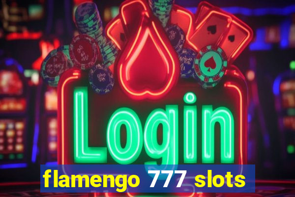 flamengo 777 slots