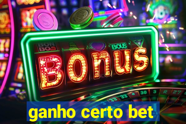 ganho certo bet