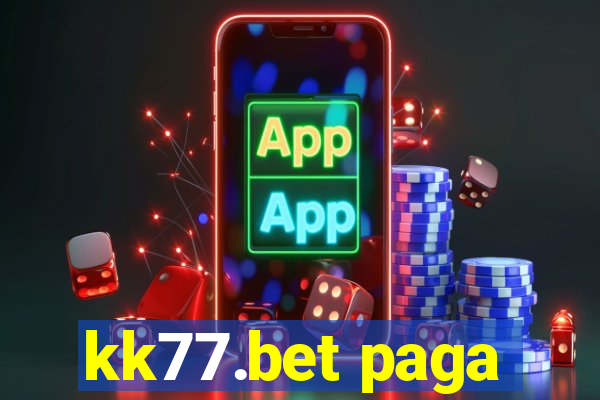 kk77.bet paga