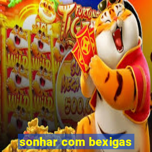 sonhar com bexigas