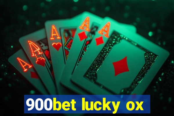 900bet lucky ox