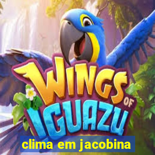 clima em jacobina