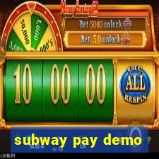 subway pay demo