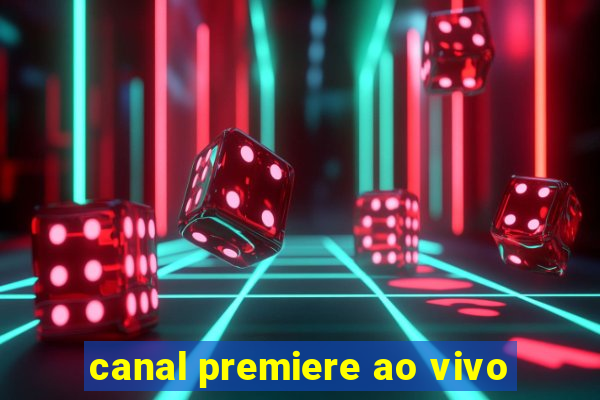 canal premiere ao vivo